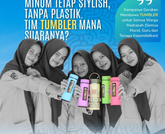 Langkah Kecil di Madrasah: Bawa Tumbler Itu Keren dan Berkah!