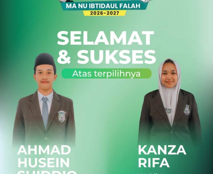 Ahmad Husein Shiddiq dan Kanza Rifa Terpilih Sebagai Ketua dan Wakil Ketua OSIS MA NU Ibtidaul Falah Periode 2026–2027